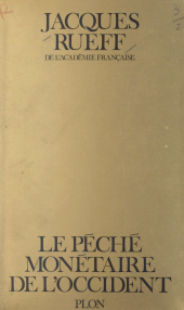 E-book, Le péché monétaire de l'Occident, Plon (réédition numérique FeniXX)
