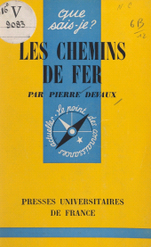 E-book, Les chemins de fer, Presses universitaires de France (réédition numérique FeniXX)