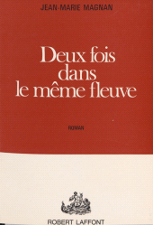 E-book, Deux fois dans le même fleuve, Robert Laffont (réédition numérique FeniXX)
