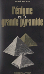 E-book, L'énigme de la grande pyramide : L'horizon lumineux de Khoufou, Robert Laffont (réédition numérique FeniXX)