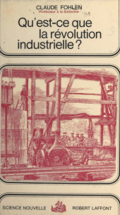 E-book, Qu'est-ce que la révolution industrielle ?, Robert Laffont (réédition numérique FeniXX)