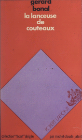 E-book, La lanceuse de couteaux, Robert Laffont (réédition numérique FeniXX)