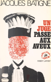 E-book, Un juge passe aux aveux, Robert Laffont (réédition numérique FeniXX)