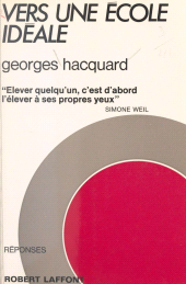 E-book, Vers une école idéale, Robert Laffont (réédition numérique FeniXX)