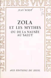 E-book, Zola et les mythes : Ou De la nausée au salut, Seuil (réédition numérique FeniXX)
