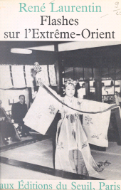 E-book, Flashes sur l'Extrême-Orient, Seuil (réédition numérique FeniXX)