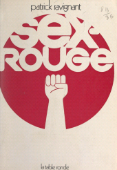 E-book, Sex-rouge, La Table Ronde (réédition numérique FeniXX)