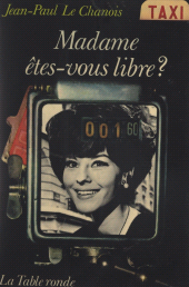 E-book, Madame, êtes-vous libre ?, La Table Ronde (réédition numérique FeniXX)