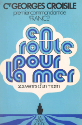 E-book, En route pour la mer : Souvenirs d'un marin, La Table Ronde (réédition numérique FeniXX)