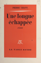E-book, Une longue échappée, La Table Ronde (réédition numérique FeniXX)