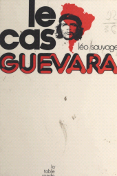 E-book, Le cas Guevara, La Table Ronde (réédition numérique FeniXX)