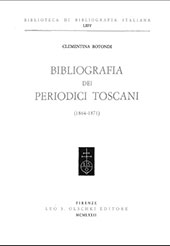 E-book, Bibliografia dei periodici toscani : 1864-1871, Rotondi, Clementina, Leo S. Olschki editore