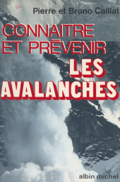 eBook, Connaître et prévenir les avalanches : Deux générations font le point..., Albin Michel (réédition numérique FeniXX)