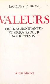 E-book, Valeurs : Figures signifiantes et messages pour notre temps, Albin Michel (réédition numérique FeniXX)