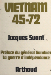 E-book, Vietnam 45-72 : La guerre d'indépendance, Arthaud (réédition numérique FeniXX)