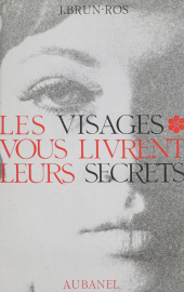 E-book, Les visages vous livrent leurs secrets, Aubanel (réédition numérique FeniXX)