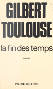eBook, La fin des temps, Belfond (réédition numérique FeniXX)