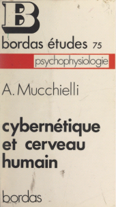 E-book, Cybernétique et cerveau humain, Bordas (réédition numérique FeniXX)