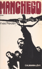 E-book, Manchego, Calmann-Lévy (réédition numérique FeniXX)