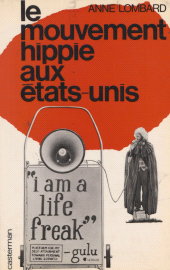 E-book, Le mouvement hippie aux États-Unis : Une double aliénation, entre le rêve et la réalité, le salut et la perte, Casterman (réédition numérique FeniXX)