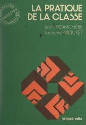 E-book, La pratique de la classe, Armand Colin (réédition numérique FeniXX)