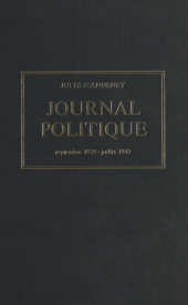 E-book, Journal politique, septembre 1939 - juillet 1942 : Édition établie, présentée et annotée par Jean-Noël Jeanneney, Armand Colin (réédition numérique FeniXX)