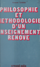 E-book, Philosophie et méthodologie d'un enseignement rénové, Armand Colin (réédition numérique FeniXX)