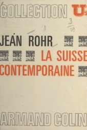 E-book, La Suisse contemporaine : Société et vie politique, Armand Colin (réédition numérique FeniXX)