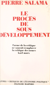eBook, Le procès de sous-développement : Essai sur les limites de l'accumulation nationale du capital dans les économies semi-industrialisées, La Découverte (réédition numérique FeniXX)