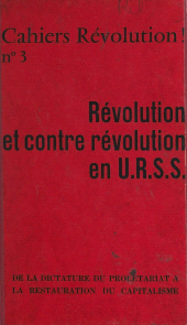 eBook, Révolution et contre révolution en U.R.S.S. : De la dictature du prolétariat à la restauration du capitalisme, La Découverte (réédition numérique FeniXX)