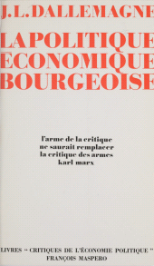eBook, La politique économique bourgeoise, La Découverte (réédition numérique FeniXX)