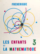 eBook, Les enfants et la mathématique (3), Didier (réédition numérique FeniXX)
