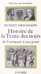 eBook, Histoire de la traite des Noirs : de l'Antiquité à nos jours, Fayard (réédition numérique FeniXX)