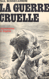 E-book, La guerre cruelle : Légionnaires en Algérie, Fayard (réédition numérique FeniXX)