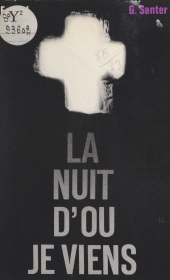 eBook, La nuit d'où je viens, Fayard (réédition numérique FeniXX)