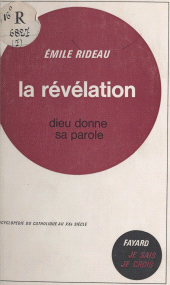 eBook, Je sais, je crois (1) : La révélation : Dieu donne sa parole, Fayard (réédition numérique FeniXX)