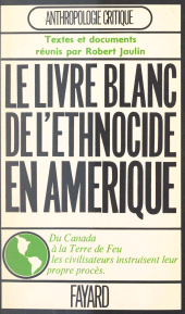 eBook, L'ethnocide à travers les Amériques : Colloque organisé par la Société des américanistes, Paris, 1970, Fayard (réédition numérique FeniXX)