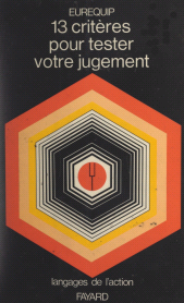 E-book, 13 critères pour tester votre jugement, Fayard (réédition numérique FeniXX)