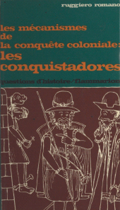 E-book, Les mécanismes de la conquête coloniale, les conquistadores, Flammarion (réédition numérique FeniXX)