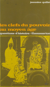 E-book, Les clefs du pouvoir au Moyen Âge, Flammarion (réédition numérique FeniXX)