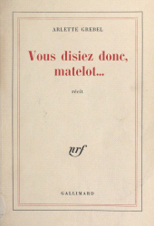 E-book, Vous disiez donc, Matelot..., Gallimard (réédition numérique FeniXX)
