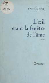 E-book, L'oeil étant la fenêtre de l'âme, Grasset (réédition numérique FeniXX)