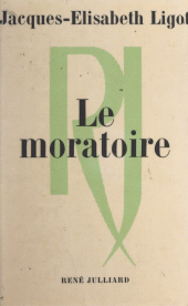 E-book, Le moratoire, Julliard (réédition numérique FeniXX)