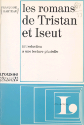 E-book, Les romans de Tristan et Iseut : Introduction à une lecture plurielle, Larousse (réédition numérique FeniXX)