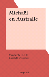 E-book, Michaël en Australie, Magnard (réédition numérique FeniXX)