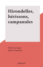 E-book, Hirondelles, hérissons, campanules, Magnard (réédition numérique FeniXX)