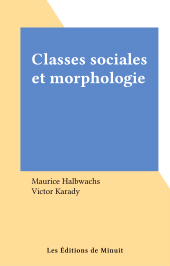 eBook, Classes sociales et morphologie, Les Éditions de Minuit (réédition numérique FeniXX)