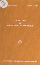 E-book, Tiers-temps et innovation pédagogique, Nathan (réédition numérique FeniXX)