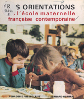 eBook, Les orientations de l'école maternelle française contemporaine, Nathan (réédition numérique FeniXX)