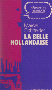 E-book, La belle Hollandaise, Presses de la Cité (réédition numérique FeniXX)